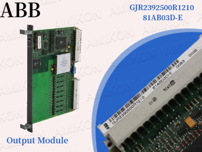 Warum das ABB GJR2392500R1210 81AB03D-E das ideale Ausgangsmodul für Ihr System ist